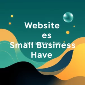 Artistic representation for Website Features Your Small Business Must Have
