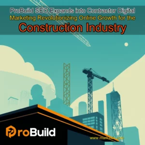 Artistic representation for ProBuild SEO Expands into Contractor Digital Marketing Revolutionizing Online Growth for the Construction Industry