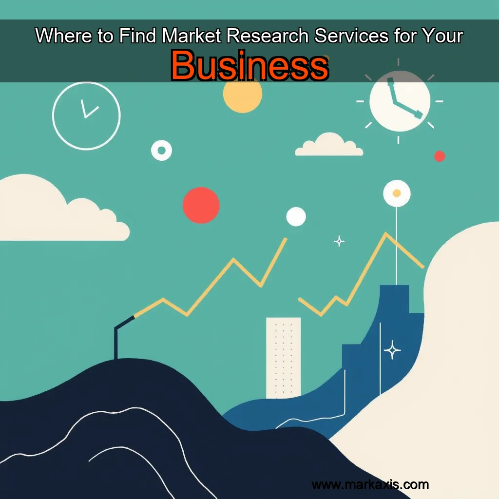 You are currently viewing Where to Find Market Research Services for Your Business