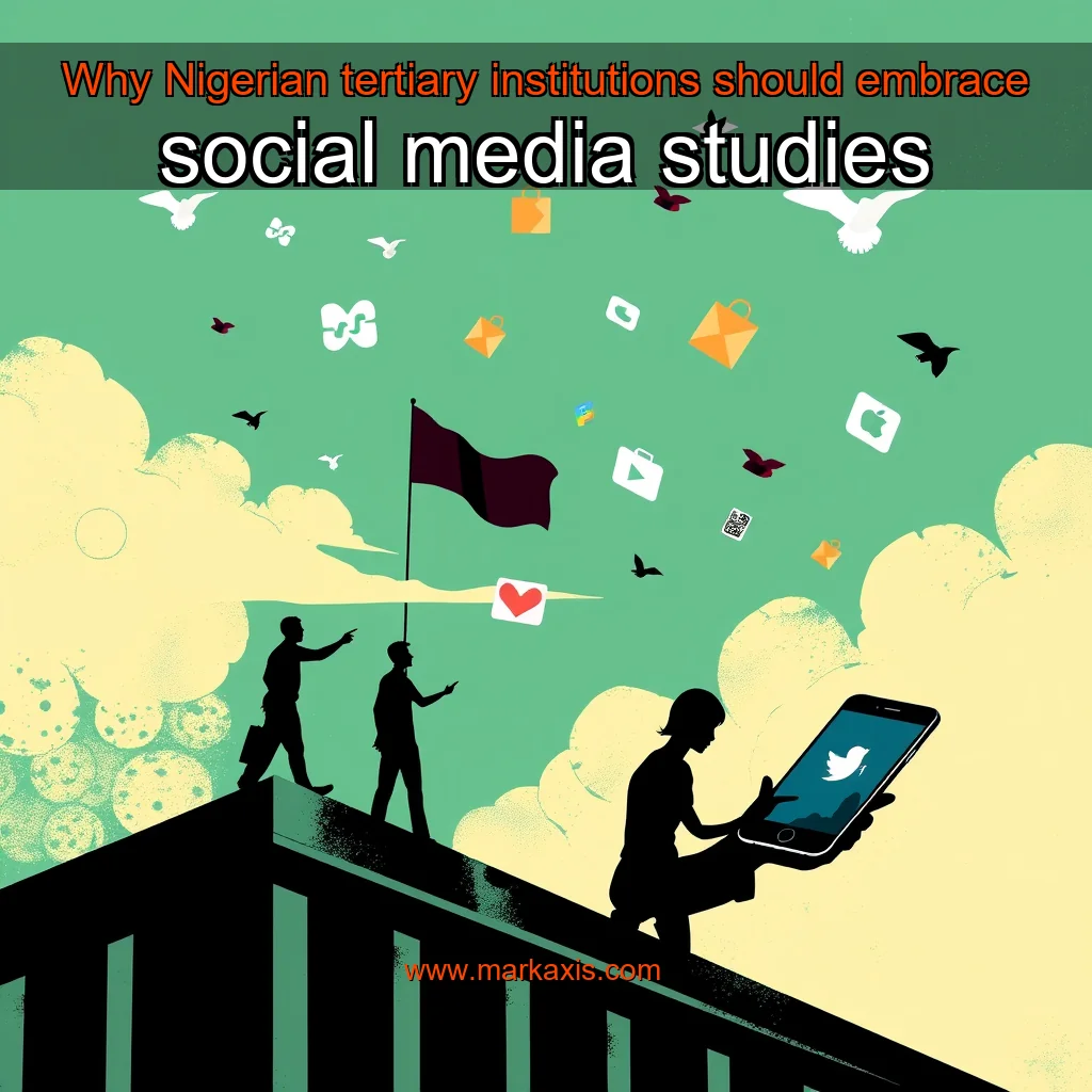You are currently viewing Why Nigerian tertiary institutions should embrace social media studies