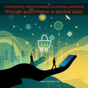 Read more about the article Unleashing service-based business potential through ecommerce in central asia!