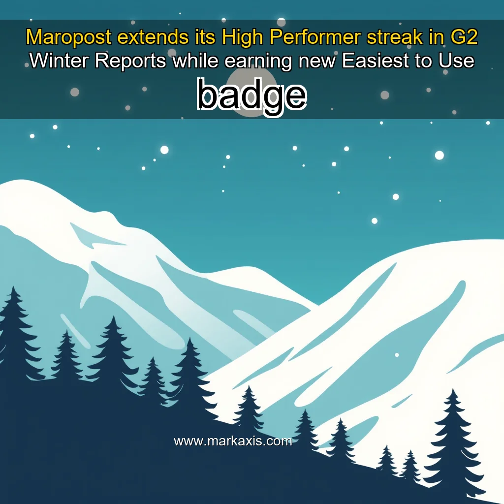 You are currently viewing Maropost extends its High Performer streak in G2 Winter Reports while earning new Easiest to Use badge