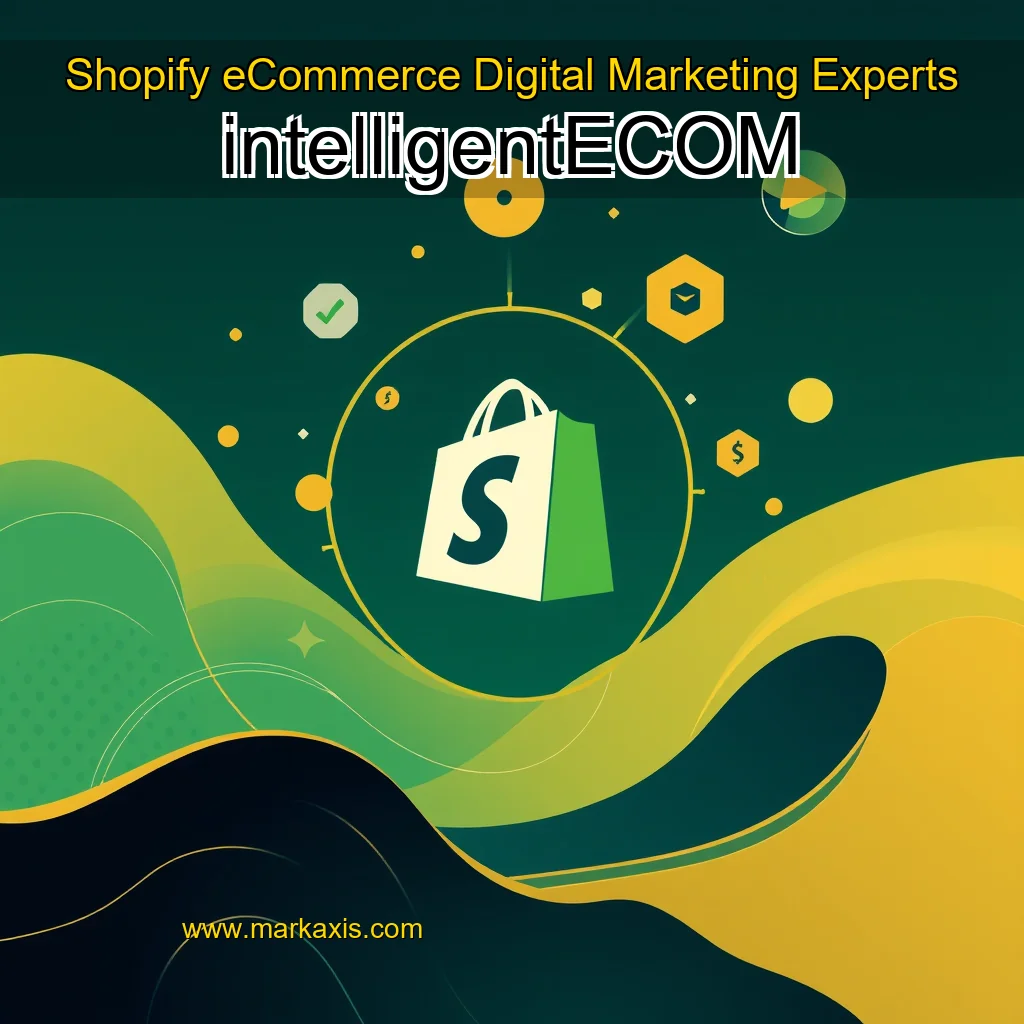 You are currently viewing Shopify eCommerce  Digital Marketing Experts  intelligentECOM