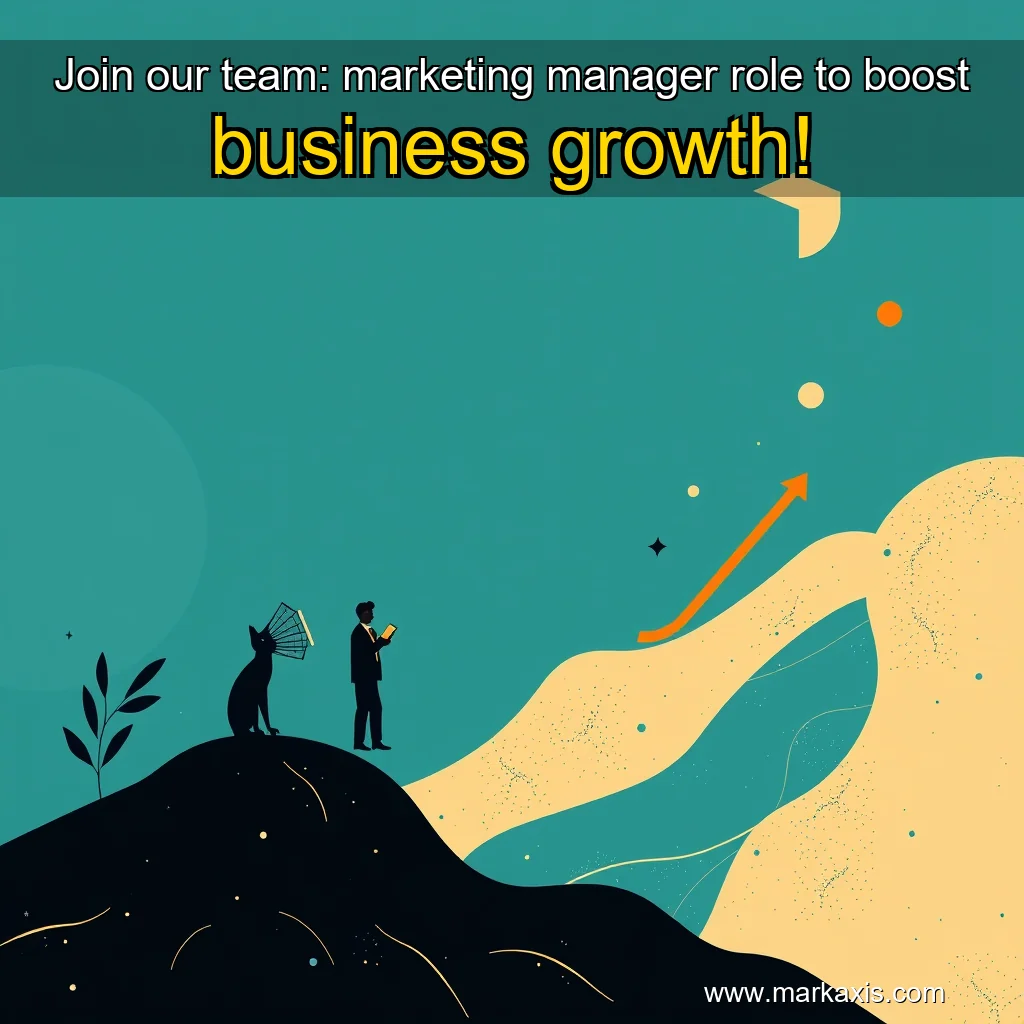 You are currently viewing Join our team: marketing manager role to boost business growth!