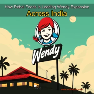 Artistic representation for How Rebel Foods is Leading Wendy Expansion Across India