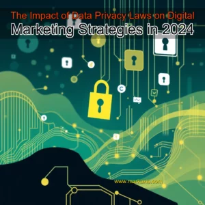 Artistic representation for The Impact of Data Privacy Laws on Digital Marketing Strategies in 2024