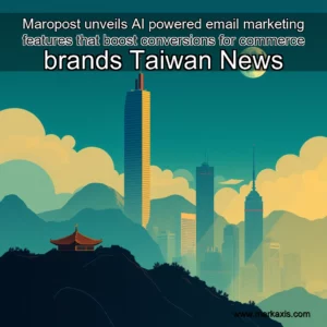 Read more about the article Maropost unveils AI  powered email marketing features that boost conversions for commerce brands  Taiwan News