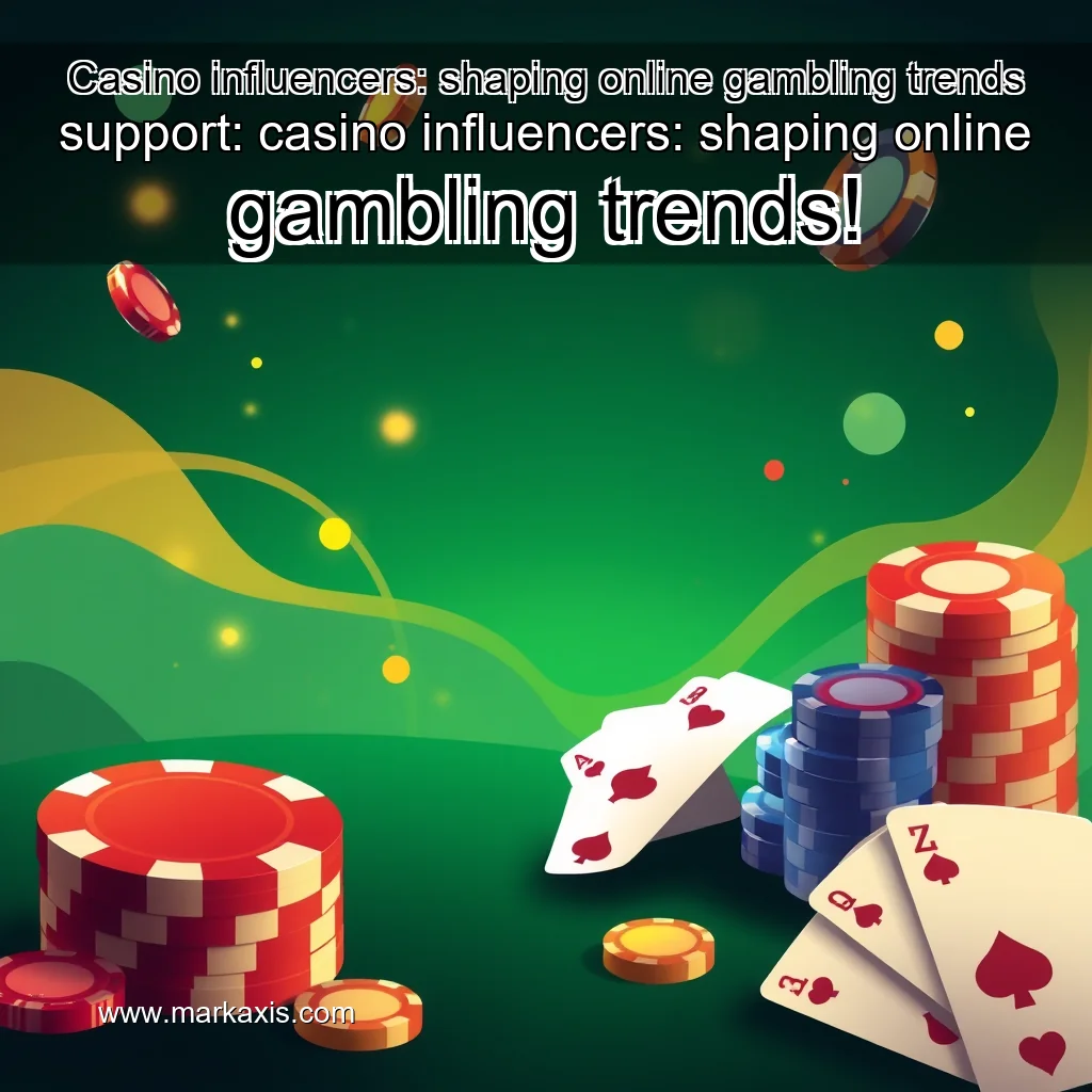 You are currently viewing Casino influencers: shaping online gambling trends


 support: casino influencers: shaping online gambling trends!
