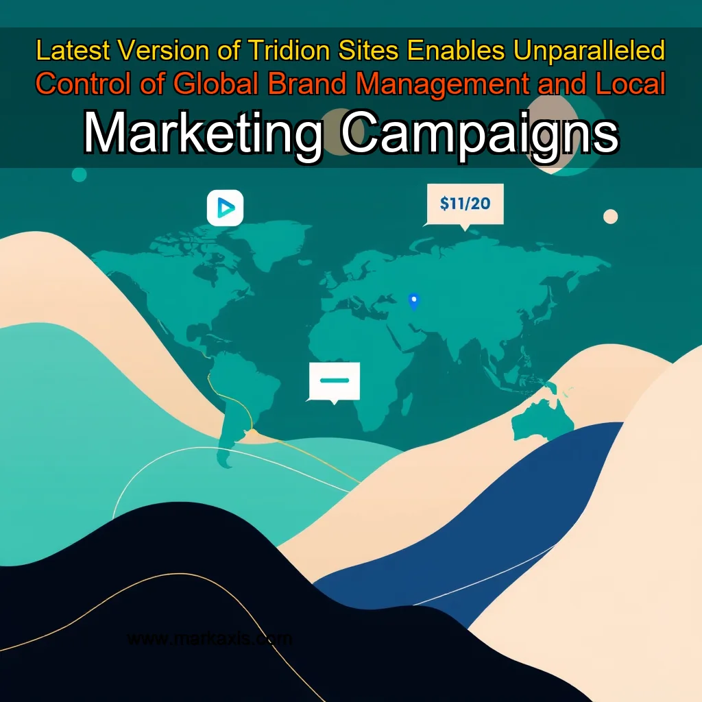 You are currently viewing Latest Version of Tridion Sites Enables Unparalleled Control of Global Brand Management and Local Marketing Campaigns