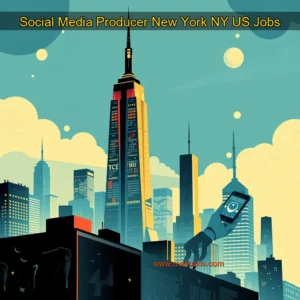 Read more about the article Social Media Producer  New York  NY  US  Jobs