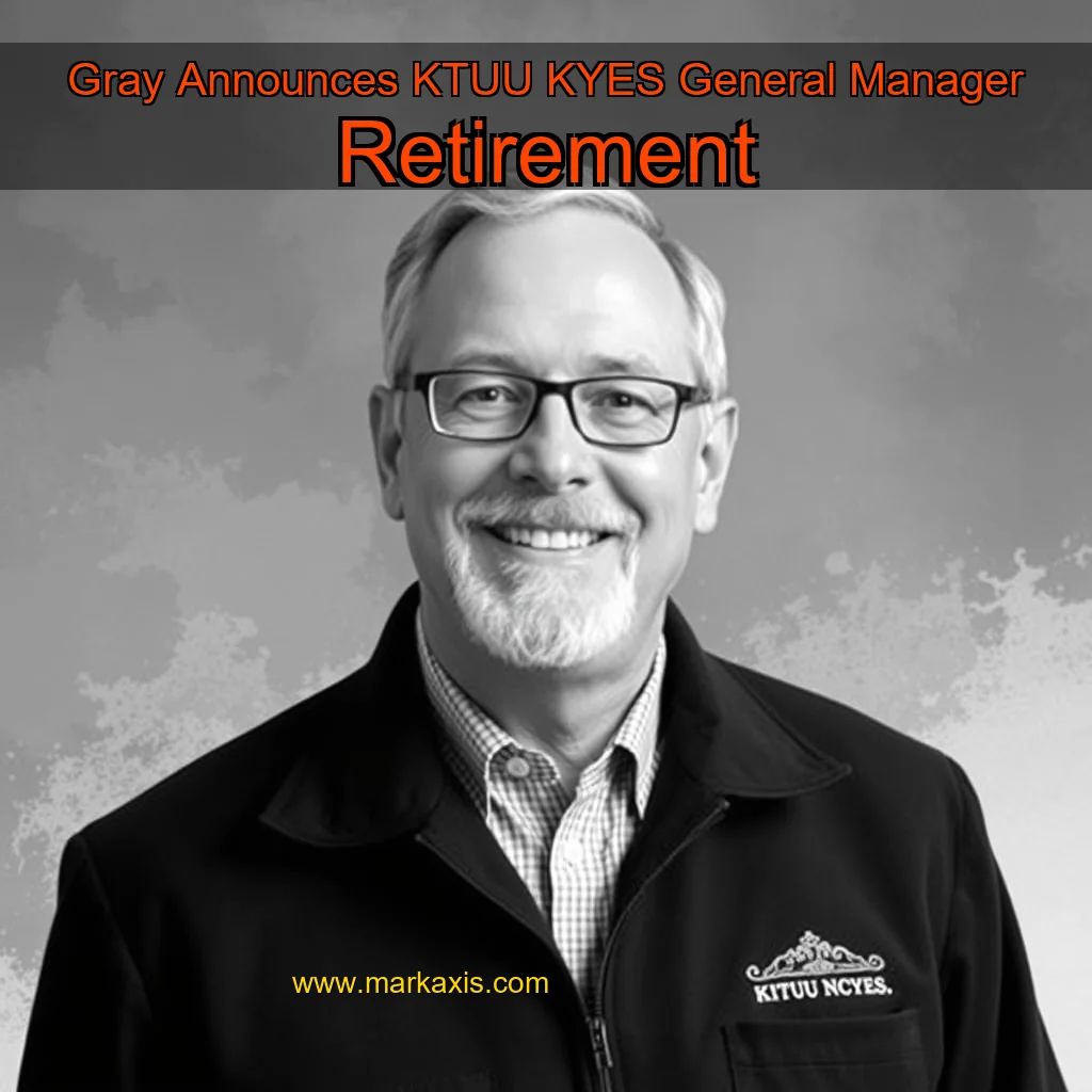 You are currently viewing Gray Announces KTUU  KYES General Manager Retirement