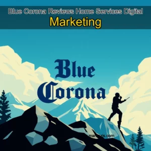 Artistic representation for Blue Corona Reviews Home Services Digital Marketing
