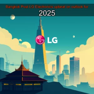 Artistic representation for Bangkok Post LG Electronics upbeat on outlook for 2025