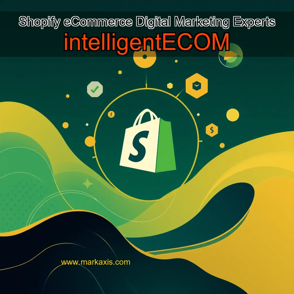 You are currently viewing Shopify eCommerce  Digital Marketing Experts  intelligentECOM