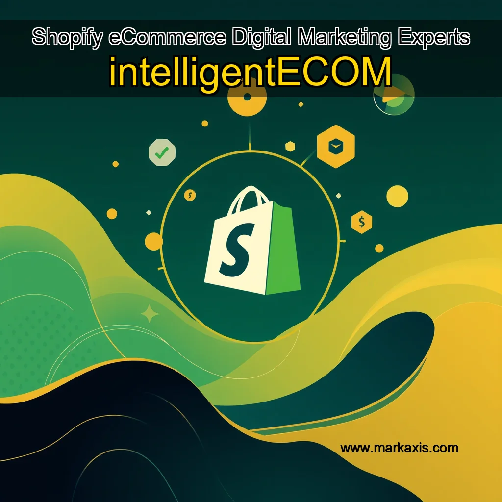 You are currently viewing Shopify eCommerce  Digital Marketing Experts  intelligentECOM