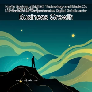 Artistic representation for Media Feature : ELNINO Technology and Media Co Ltd Announces Comprehensive Digital Solutions for Business Growth