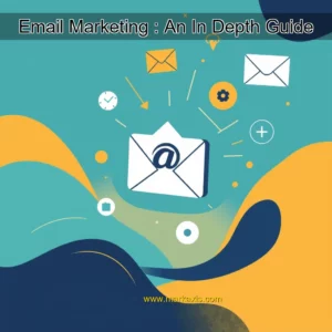 Artistic representation for Email Marketing : An In Depth Guide