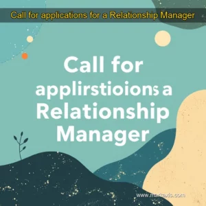 Read more about the article Call for applications for a Relationship Manager