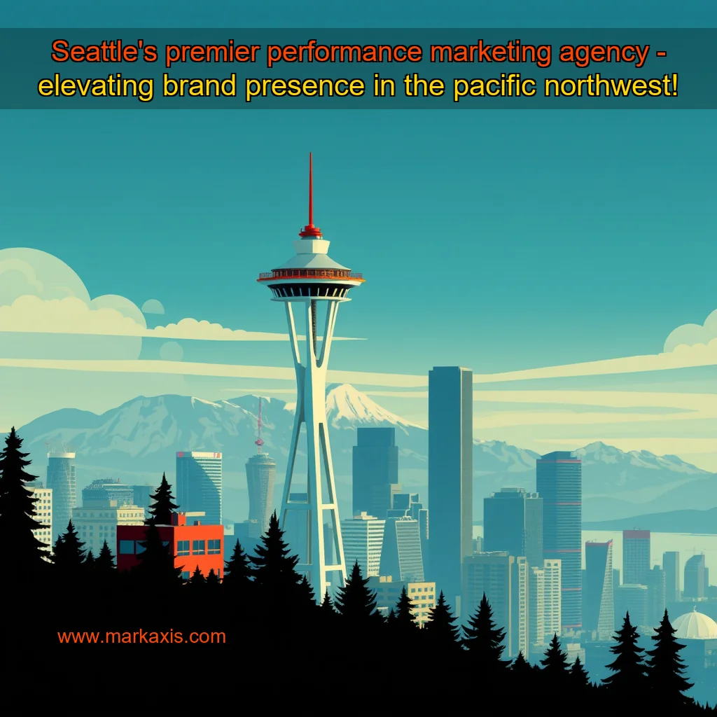 You are currently viewing Seattle’s premier performance marketing agency – elevating brand presence in the pacific northwest!