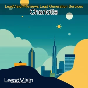 Artistic representation for LeadVision Reviews Lead Generation Services Charlotte