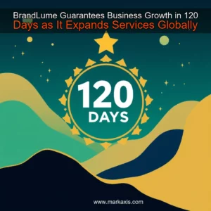 Read more about the article BrandLume Guarantees Business Growth in 120 Days as It Expands Services Globally