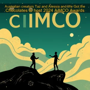 Artistic representation for Australian creators Taz and Alessia and We Got the Chocolates to host 2024 AiMCO Awards