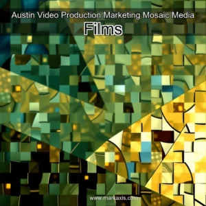 Read more about the article Austin Video Production  Marketing  Mosaic Media Films