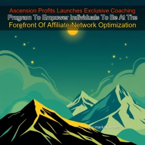 Artistic representation for Ascension Profits Launches Exclusive Coaching Program To Empower Individuals To Be At The Forefront Of Affiliate Network Optimization