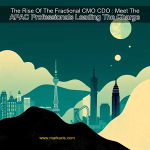 Read more about the article The Rise Of The Fractional CMO  CDO : Meet The APAC Professionals Leading The Charge