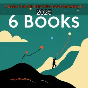 Artistic representation for 6 Books That Will Help With Growth Marketing In 2025
