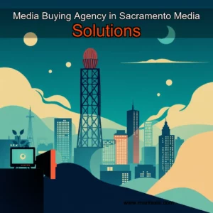 Artistic representation for Media Buying Agency in Sacramento Media Solutions