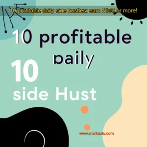 Artistic representation for 10 profitable daily side hustles: earn $150 or more!