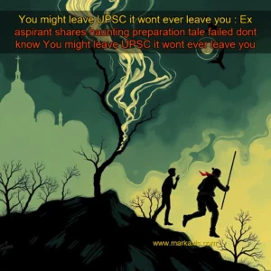 Artistic representation for You might leave UPSC it wont ever leave you : Ex aspirant shares haunting preparation tale failed dont know You might leave UPSC it wont ever leave you : Ex aspirant shares haunting preparation tale failed dont know Busin