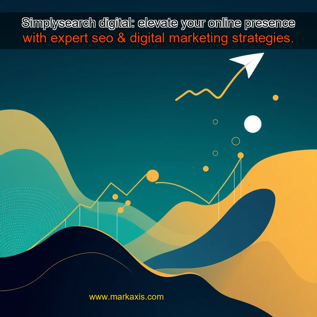 You are currently viewing Simplysearch digital: elevate your online presence with expert seo & digital marketing strategies.