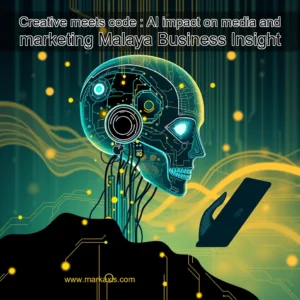 Read more about the article Creative meets code : AI impact on media and marketing  Malaya Business Insight