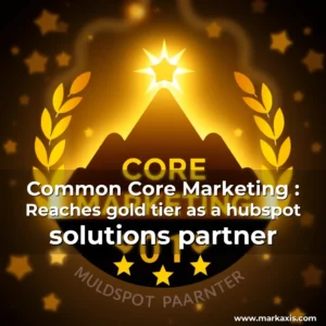 Artistic representation for Common Core Marketing : Reaches gold tier as a hubspot solutions partner