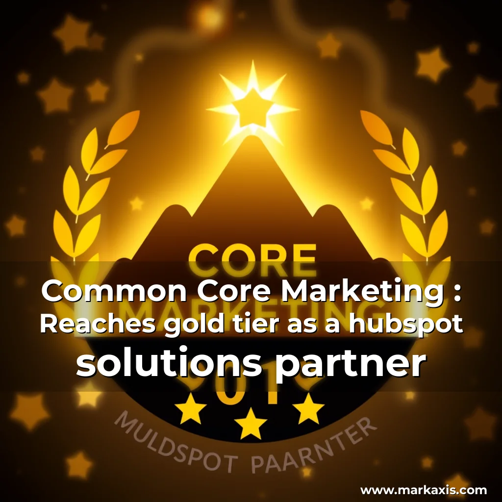You are currently viewing Common Core Marketing : Reaches gold tier as a hubspot solutions partner
