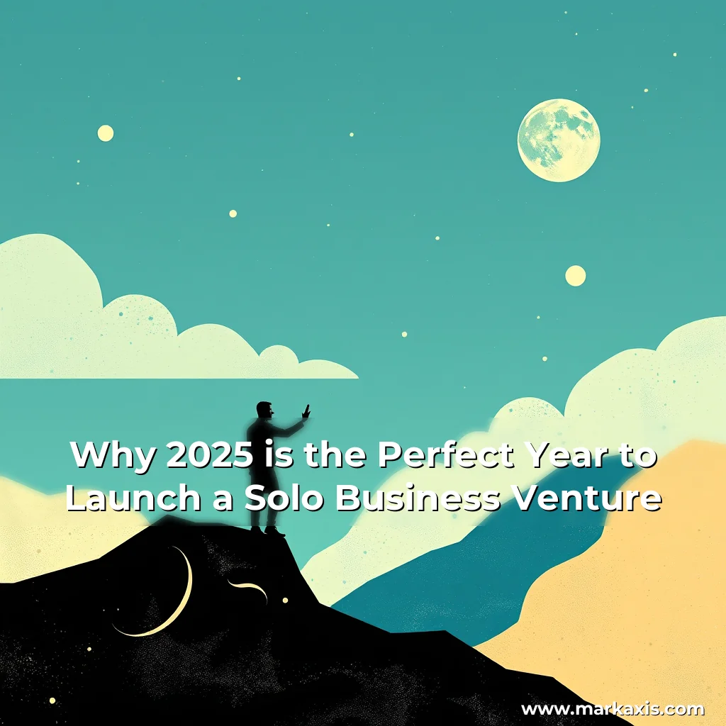 Artistic representation for Why 2025 is the Perfect Year to Launch a Solo Business Venture