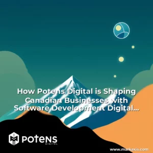 Artistic representation for How Potens Digital is Shaping Canadian Businesses with Software Development Digital Marketing Services