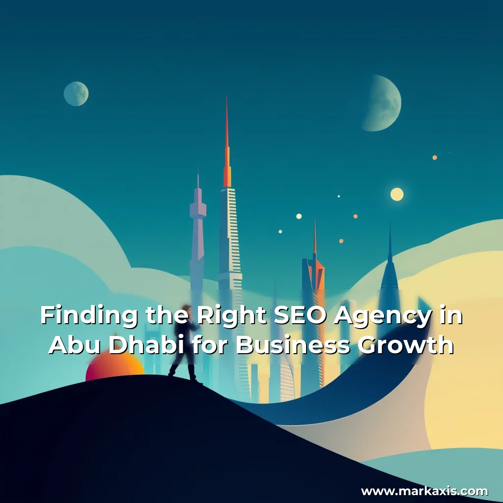 Artistic representation for Finding the Right SEO Agency in Abu Dhabi for Business Growth