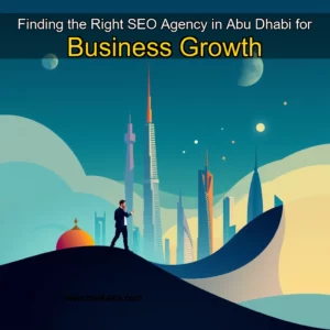 Artistic representation for Finding the Right SEO Agency in Abu Dhabi for Business Growth