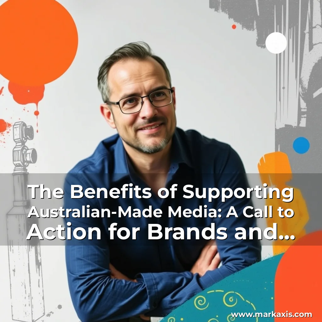 Artistic representation for The Benefits of Supporting Australian-Made Media: A Call to Action for Brands and Advertisers
