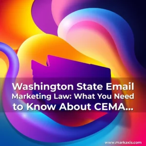 Artistic representation for Washington State Email Marketing Law: What You Need to Know About CEMA Compliance