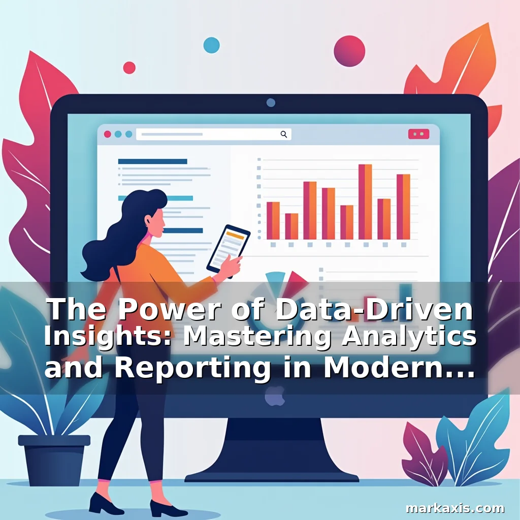 Artistic representation for The Power of Data-Driven Insights: Mastering Analytics and Reporting in Modern Business Strategy