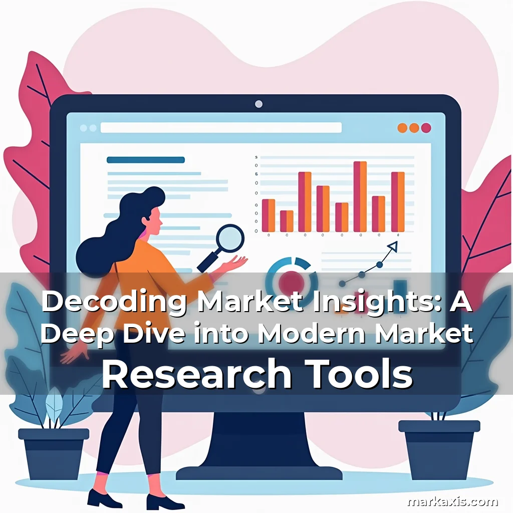 Read more about the article Decoding Market Insights: A Deep Dive into Modern Market Research Tools
